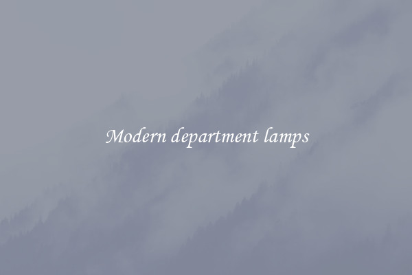 Modern department lamps