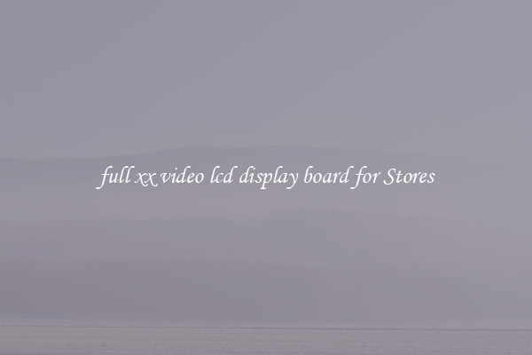 full xx video lcd display board for Stores