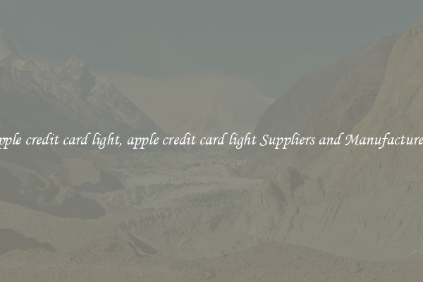 apple credit card light, apple credit card light Suppliers and Manufacturers