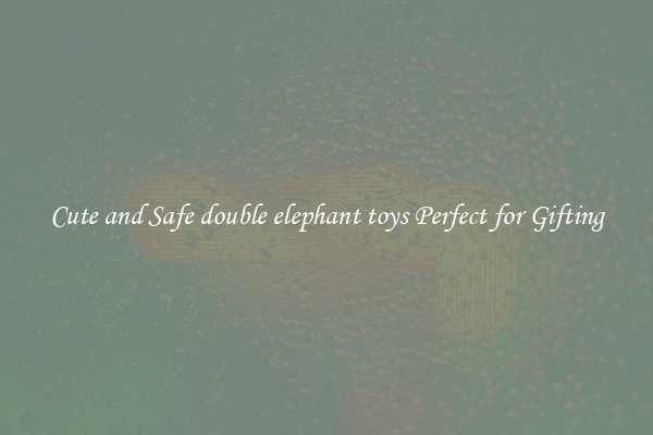 Cute and Safe double elephant toys Perfect for Gifting