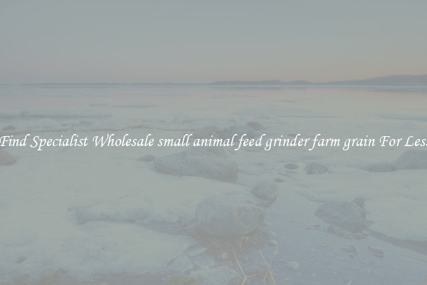  Find Specialist Wholesale small animal feed grinder farm grain For Less 