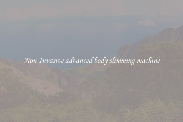 Non-Invasive advanced body slimming machine